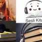 Sesli Kitapların Eğitimde Kullanımı Nasıl Olur?